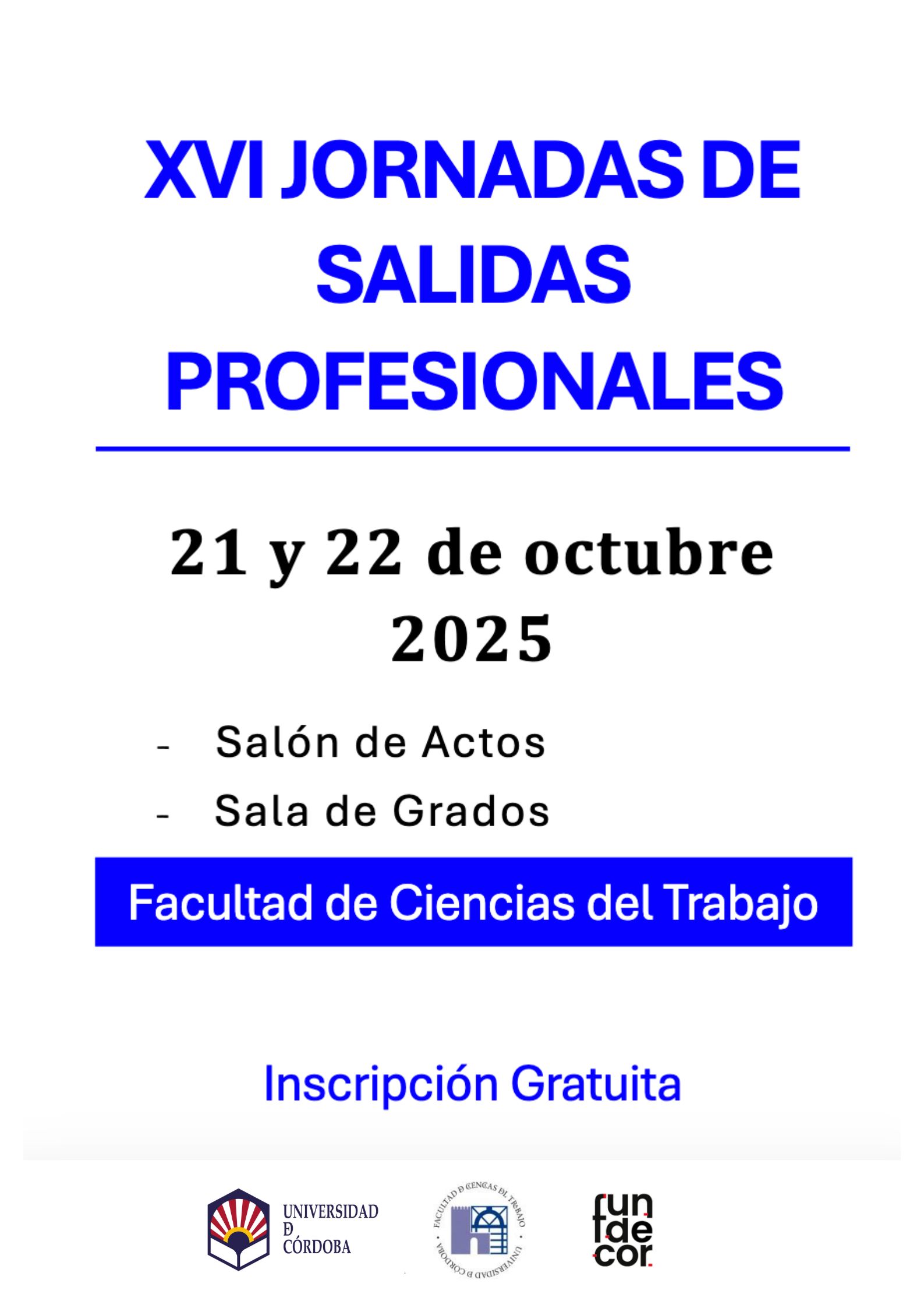 XVI Jornadas de Salidas Profesionales - Facultad Ciencias del Trabajo